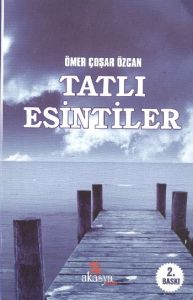 Tatlı Esintiler                                                                                                                                                                                                                                                