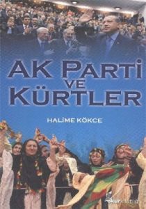 AK Parti ve Kürtler                                                                                                                                                                                                                                            