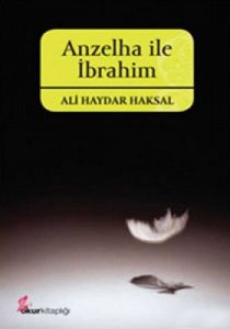 Anzelha ile İbrahim                                                                                                                                                                                                                                            