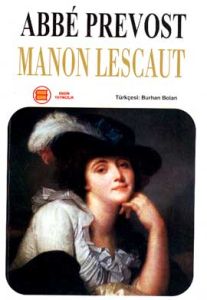 Manon Lescaut                                                                                                                                                                                                                                                  