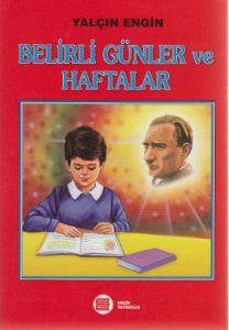 Belirli Günler ve Haftalar                                                                                                                                                                                                                                     