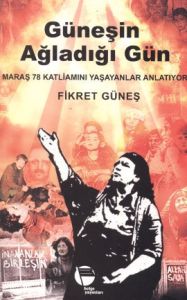 Güneşin Ağladığı Gün                                                                                                                                                                                                                                           