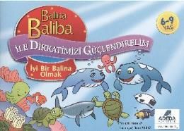 Balina Baliba ile Dikkatimizi Güçlendirelim İyi B                                                                                                                                                                                                              