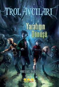 Trol Avcıları Yaratığın Dönüşü                                                                                                                                                                                                                                 