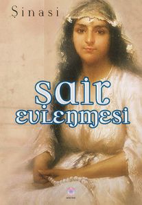 Şair Evlenmesi                                                                                                                                                                                                                                                 