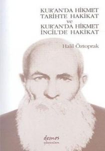 Kur’an’da Hikmet Tarihte Hakikat ve Kur’an’da Hikm                                                                                                                                                                                                             