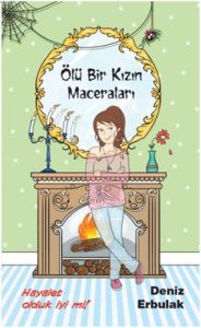 Ölü Bir Kızın Maceraları                                                                                                                                                                                                                                       