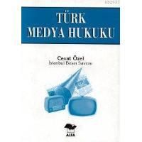 Türk Medya Hukuku                                                                                                                                                                                                                                              