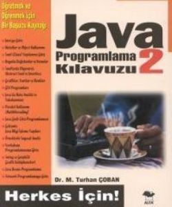 Java Programlama Kılavuzu-2-Herkes İçin!                                                                                                                                                                                                                       