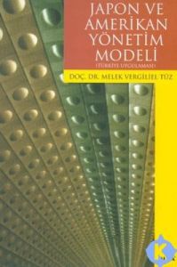 Japon Ve Amerikan Yönetim Modeli                                                                                                                                                                                                                               