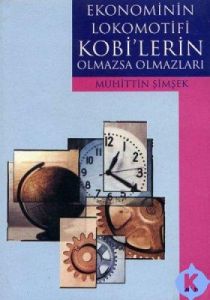 Kobi’lerin Olmazsa Olmazları                                                                                                                                                                                                                                   