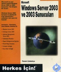 Windows Server 2003 ve 2003 Sunucuları                                                                                                                                                                                                                         