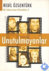 Unutulmayanlar                                                                                                                                                                                                                                                 