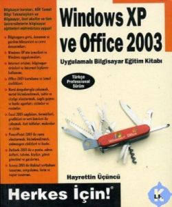 Windows XP ve Office 2003-Uygulamalı Bilgisayar Eğ                                                                                                                                                                                                             