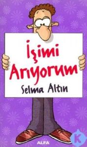 İşimi Arıyorum                                                                                                                                                                                                                                                 