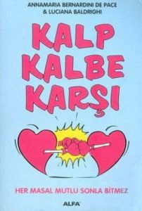 Kalp Kalbe Karşı                                                                                                                                                                                                                                               