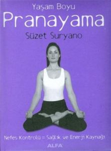 Yaşam Boyu Pranayama                                                                                                                                                                                                                                           