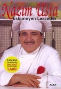 Nazım Usta - Eskimeyen Lezzetler                                                                                                                                                                                                                               
