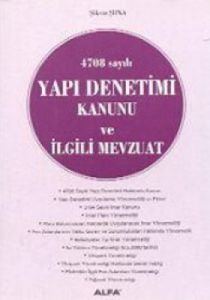 Yapı Denetimi Kanunu ve İlgili Mevzuat                                                                                                                                                                                                                         