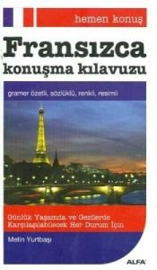 Hemen Konuş Fransızca Konuşma Klavuzu                                                                                                                                                                                                                          