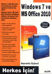 Windows 7 ve Ms Office 2010                                                                                                                                                                                                                                    