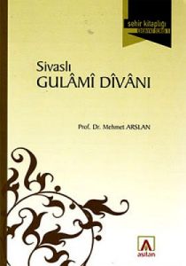 Sivaslı Gulami Divanı                                                                                                                                                                                                                                          