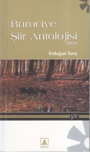 Buruciye Şiir Antolojisi 2010                                                                                                                                                                                                                                  