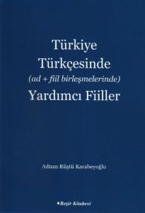 Türkiye Türkçesinde (Ad+Fiil Birleşmelerinde) Yard                                                                                                                                                                                                             