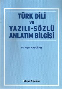 Türk Dili ve Yazılı-Sözlü Anlatım Bilgisi                                                                                                                                                                                                                      