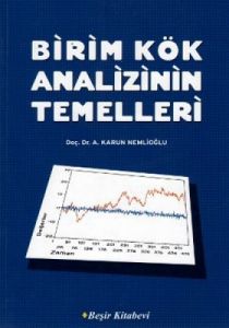 Birim Kök Analizinin Temelleri                                                                                                                                                                                                                                 