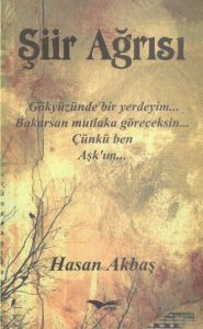 Şiir Ağrısı                                                                                                                                                                                                                                                    