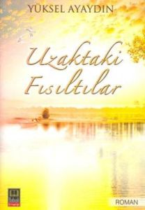 Uzaktaki Fısıltılar                                                                                                                                                                                                                                            