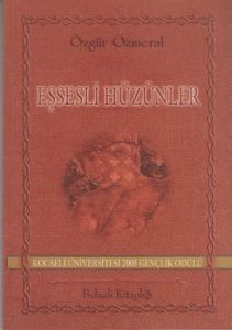 Eşsesli Hüzünler                                                                                                                                                                                                                                               