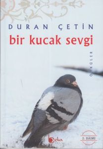 Bir Kucak Sevgi                                                                                                                                                                                                                                                