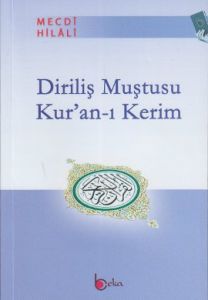 Diriliş Muştusu Kur’an-ı Kerim                                                                                                                                                                                                                                 