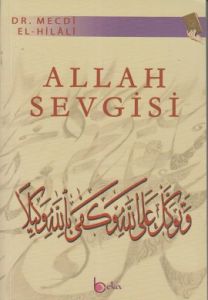 Allah Sevgisi                                                                                                                                                                                                                                                  