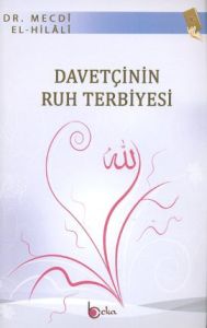 Davetçinin Ruh Terbiyesi                                                                                                                                                                                                                                       