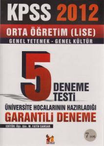 KPSS 2012 Orta Öğretim (Lise) Genel Yetenek Genel                                                                                                                                                                                                              