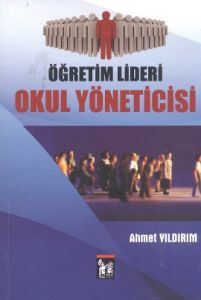 Öğretim Lideri: Okul Yöneticisi                                                                                                                                                                                                                                