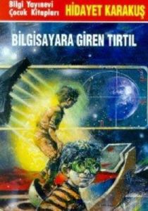 Bilgisayara Giren Tırtıl                                                                                                                                                                                                                                       