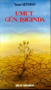 Umut Gün Işığında                                                                                                                                                                                                                                              