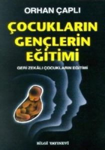 Çocukların Gençlerin Eğitimi Geri Zekalı Çocukları                                                                                                                                                                                                             
