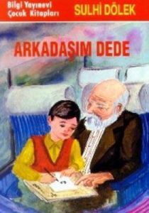 Arkadaşım Dede                                                                                                                                                                                                                                                 