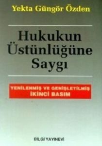 Hukukun Üstünlüğüne Saygı                                                                                                                                                                                                                                      