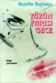Yüzün Yarısı Gece                                                                                                                                                                                                                                              