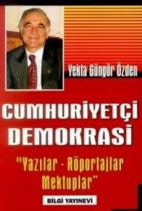 Cumhuriyetçi Demokrasi Yazılar Röportajlar Mektupl                                                                                                                                                                                                             