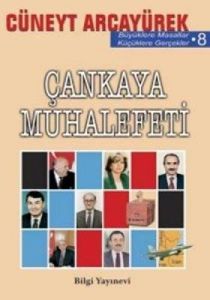 Çankaya Muhalefeti                                                                                                                                                                                                                                             