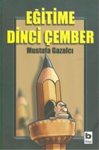 Eğitime Dinci Çember                                                                                                                                                                                                                                           