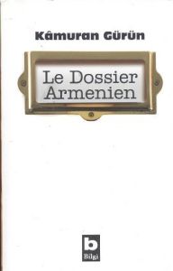 Le Dossier Armenien                                                                                                                                                                                                                                            