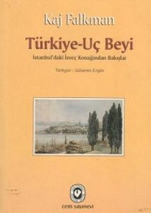 Türkiye-Uç Beyi İstanbul’daki İsveç Konağından Bak                                                                                                                                                                                                             